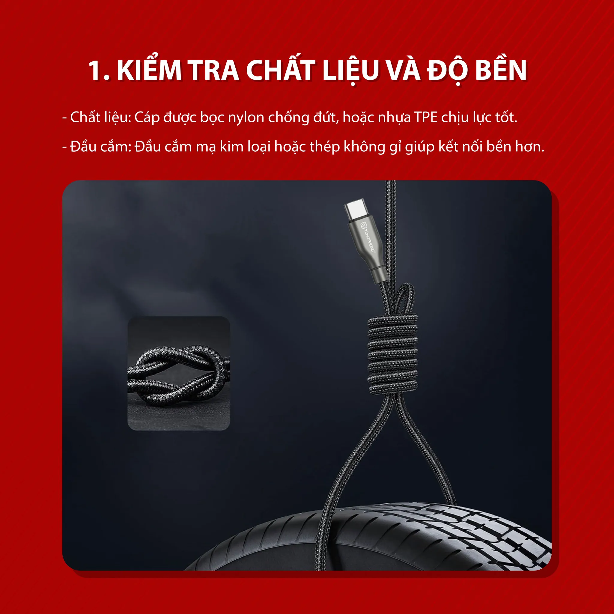 Lựa chọn dây cáp sạc tốt và bền | Hướng dẫn chi tiết từ Tùng Phong
